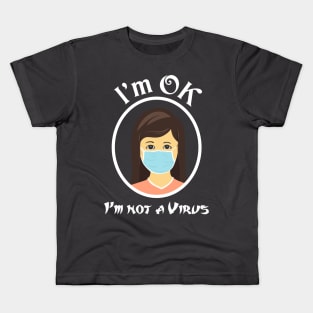 I'm ok Kids T-Shirt